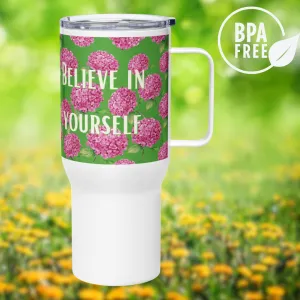 Believe in Yourself, Travel Mug