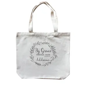 Christian Series By Grace Through Faith Ephesians 2.8 Addname Canvas Bag