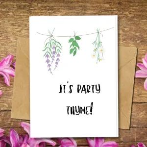 Eco Friendly Greeting Card, Party Thyme