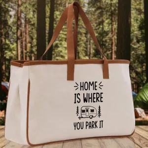 Home is Where You Park It Cotton Canvas Chic Tote Bag Camping Tote Camping Lover Gift Tote Bag Outdoor Tote Multipurpose Camper Tote