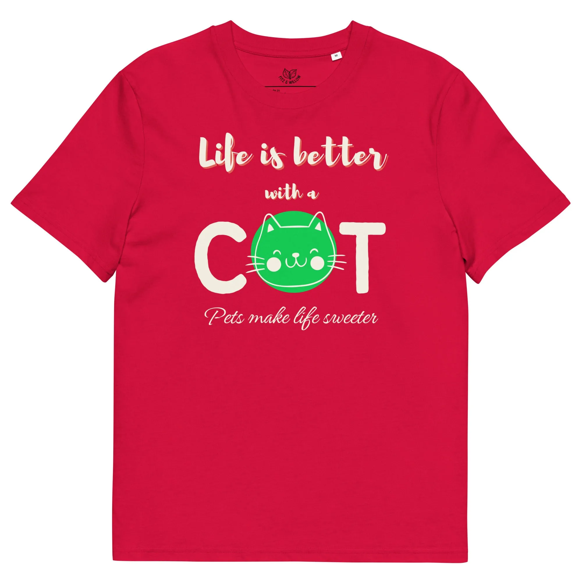 Life is better with a cat, Unisex sustainable, vegan t-shirt