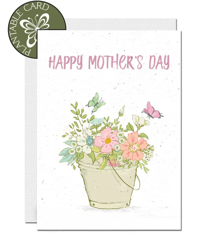 Plantable Mother's Day Card - Bucket of Flowers